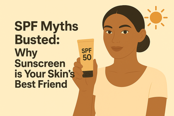 SPF Myths Busted: Why Sunscreen is Your Skin’s Best Friend