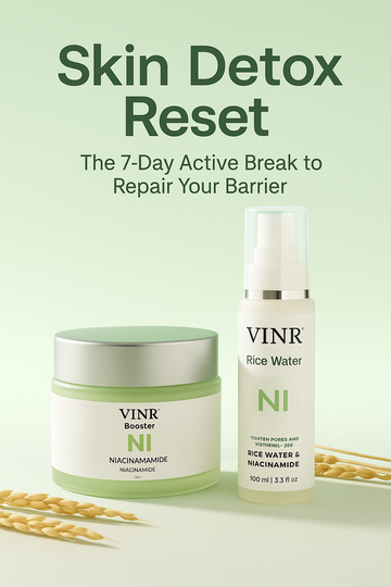 Skin Detox Reset: The 7-Day Active Break to Repair Your Barrier