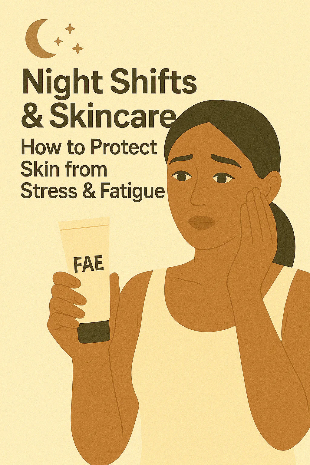🌙 Night Shifts & Skincare: How to Protect Skin from Stress & Fatigue