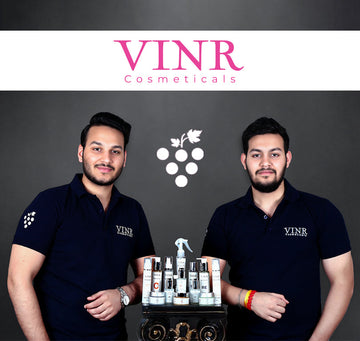 The VINR Story: How Two Brothers Built India’s First Vineyard-Inspired Skincare Brand for a Global Era