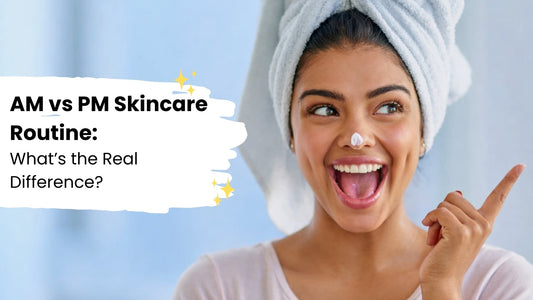 AM vs PM Skincare Routine: What’s the Real Difference?