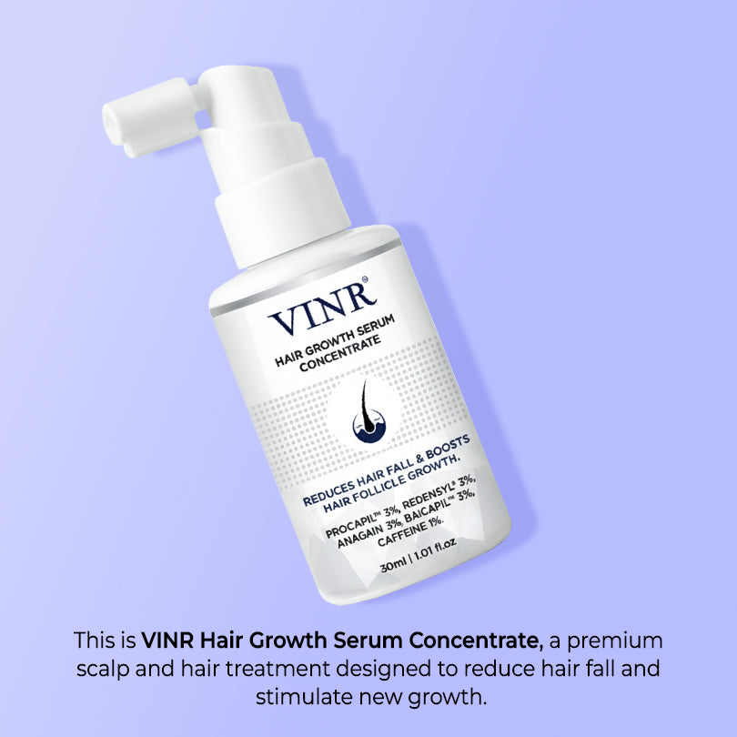 VINR Hair Serum 30ml | Procapil™ 3%, Redensyl™ 3%, Anagain™ 3%, Baicapil™ 3%, Caffeine 1% | Anti Hair Fall, Boosts Hair Growth, Strengthens Roots & Increases Density |