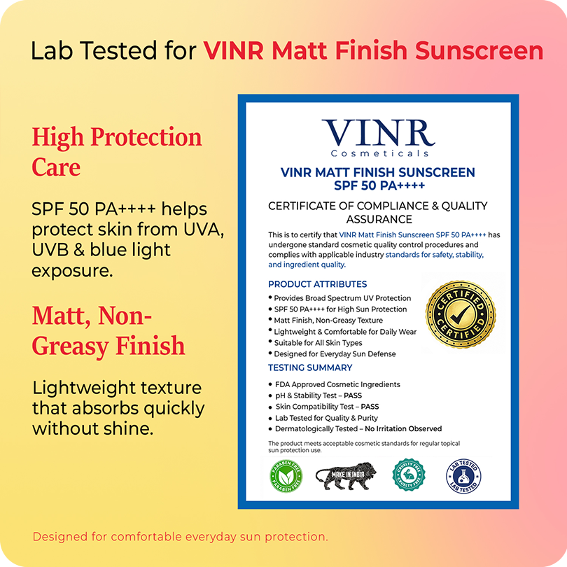 Lab-tested VINR Matte Finish Sunscreen SPF 50 PA++++ with certificate of compliance – dermatologist-tested oil-free matte sunscreen