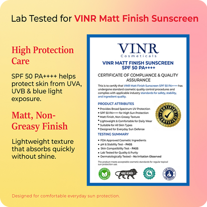 Lab-tested VINR Matte Finish Sunscreen SPF 50 PA++++ with certificate of compliance – dermatologist-tested oil-free matte sunscreen