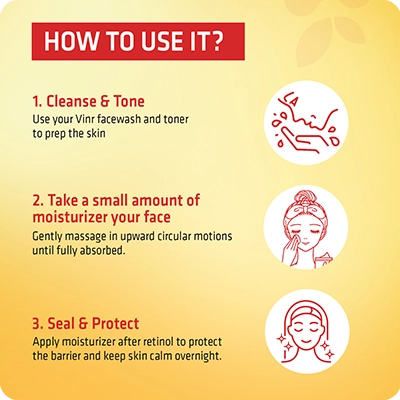 How to use VINR Vitamin C Booster: cleanse and tone, massage in circular motions, seal and protect with moisturizer overnight